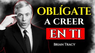 Como CREER EN TI aunque Nadie más lo haga 🧠🔥| Brian Tracy