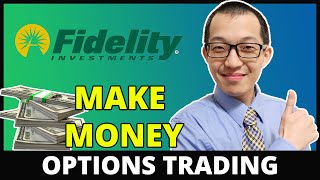 Fidelity Options Trading: How to Trade Options on Fidelity