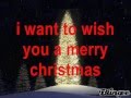 I Want To Wish You A Merry Christmas W Lyrics