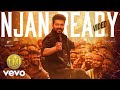 Leo Malayalam Njan Ready Video Thalapathy Vijay Anirudh Ravichander