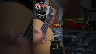 #slipknot Vermilion, Pt. 2 #youtubeshorts #guitar #tutorial #chords #lesson #howto #acoustic #short