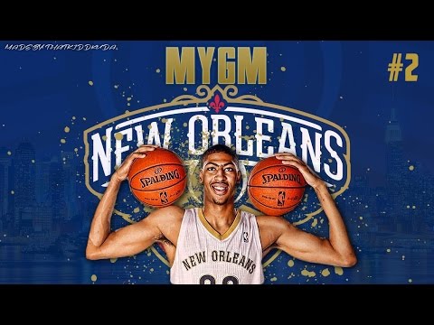 NBA 2K15 MyGM Ep. 2 - New Orleans Pelicans | HUGE Trades | MCW Trade?