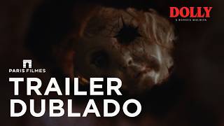 Dolly - A Boneca Maldita | Trailer Oficial Dublado
