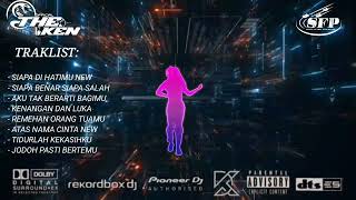 Download lagu DUGEM FUNKOT SIAPA DI HATIMU🔇THE_KEN_ mp3 Download lagu DUGEM FUNKOT SIAPA DI HATIMU🔇THE_KEN_ mp3