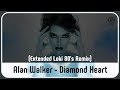 Alan Walker - Diamond Heart (DJ Daryen Extended Loki 80's Remix)