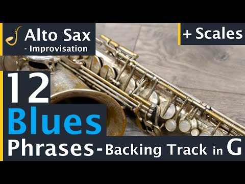 Alto Saxophone 12 Blues Phrases Backing Track Jam in G | Improvisation