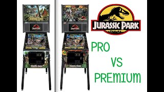 Stern Jurassic Park Pro VS Premium Pinball comparrison / Review