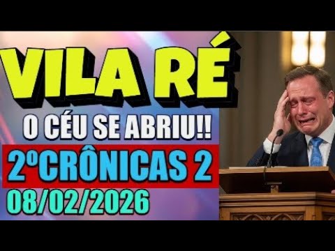 CCB- VILA RÉ -08/02/2026-ANCIÃO SAMUEL - DOMINGO ESPIRITUAL -DEUS AVISOU HOJE -OUÇA NA COMUNHÃO#ccb