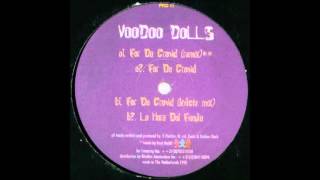 Voodoo Dolls - For Da Crowd (1998)