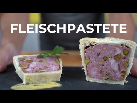Fleischpastete selber machen - Leckeres Rezept mit etlichen Variationsmöglichkeiten