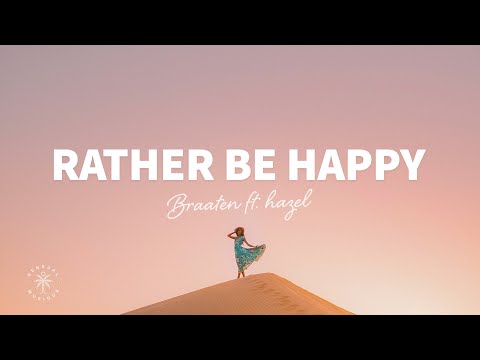 Rather Be Happy - Braaten