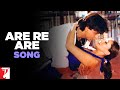 Are Re Are - Song - Dil To Pagal Hai 