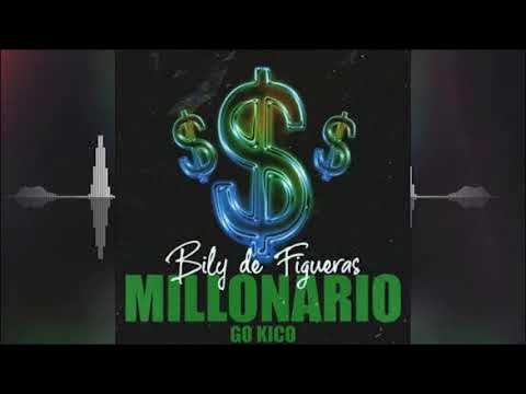 SOY MILLONARIO - BILY DE FIGUERAS (REMIX) [GO KICO & GIMENEZ MUSIC]