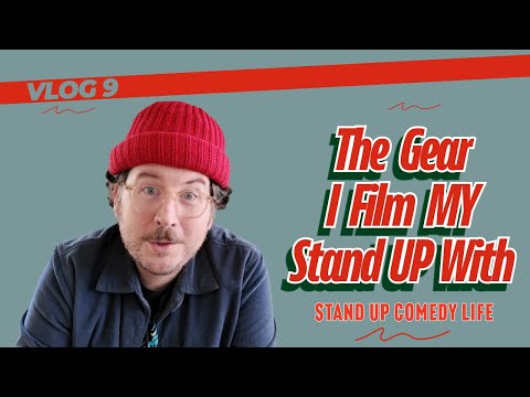 The Gear I Use To Film Stand Up