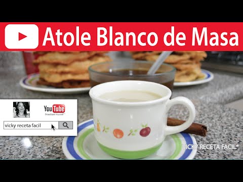 ATOLE BLANCO DE MASA | Vicky Receta Facil Video