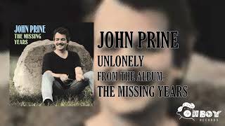 John Prine - Unlonely - The Missing Years