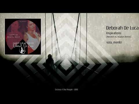 Deborah De Luca - Inspirations (Niereich vs. Shadym Remix)
