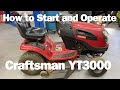 How To Operate A Sears Craftsman YT3000