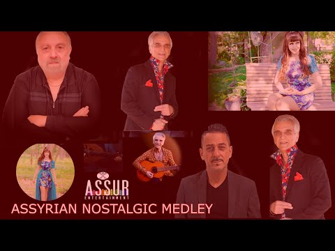 Assyrian Medley (2) * 6 Assyrian Classic songs by * Juliana.J, George.C, Zaya.S, Manuel.S.مزيج آشوري