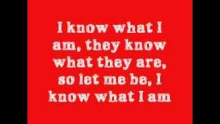 I Know What I Am - Band of Skulls (lyrics)