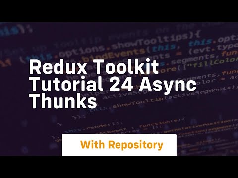 Redux toolkit tutorial 24 async thunks