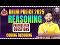 Delhi Police Vacancy 2025 Coding Decoding Delhi Police Reasoning PYQs Delhi Police Reasoning