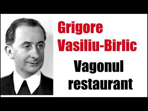 Grigore Vasiliu Birlic   Vagonul restaurant
