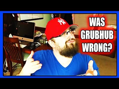 Was GrubHub in the wrong? (PTD Vlogs Day 442)