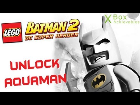LEGO Batman 2 - How To Unlock Aquaman