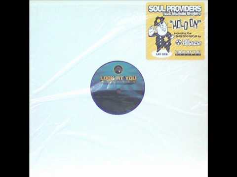 Soul Providers ft Michelle Shellers Hold On