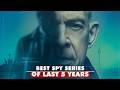 Top 10 Mind Blowing Spy Series You Can T Afford To Miss