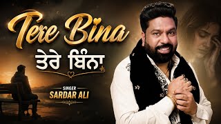 Download lagu Sardar Ali Song Tere Bina | Sardar Ali Live | Sardar Ali Qawwali | punjab Live Show |  mp3