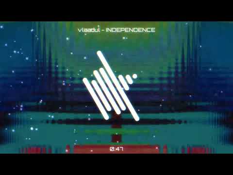 vlaadul - INDEPENDENCE