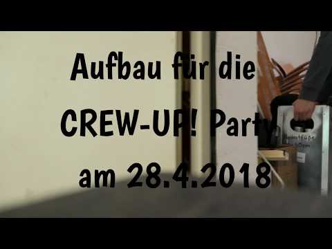 Aufbau für die CREW UP! Party am 28 4 2018