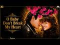 O Baby Don T Break My Heart Full Video Song Akshay Kumar Madhuri Dixit Romantic Song Mohabbat