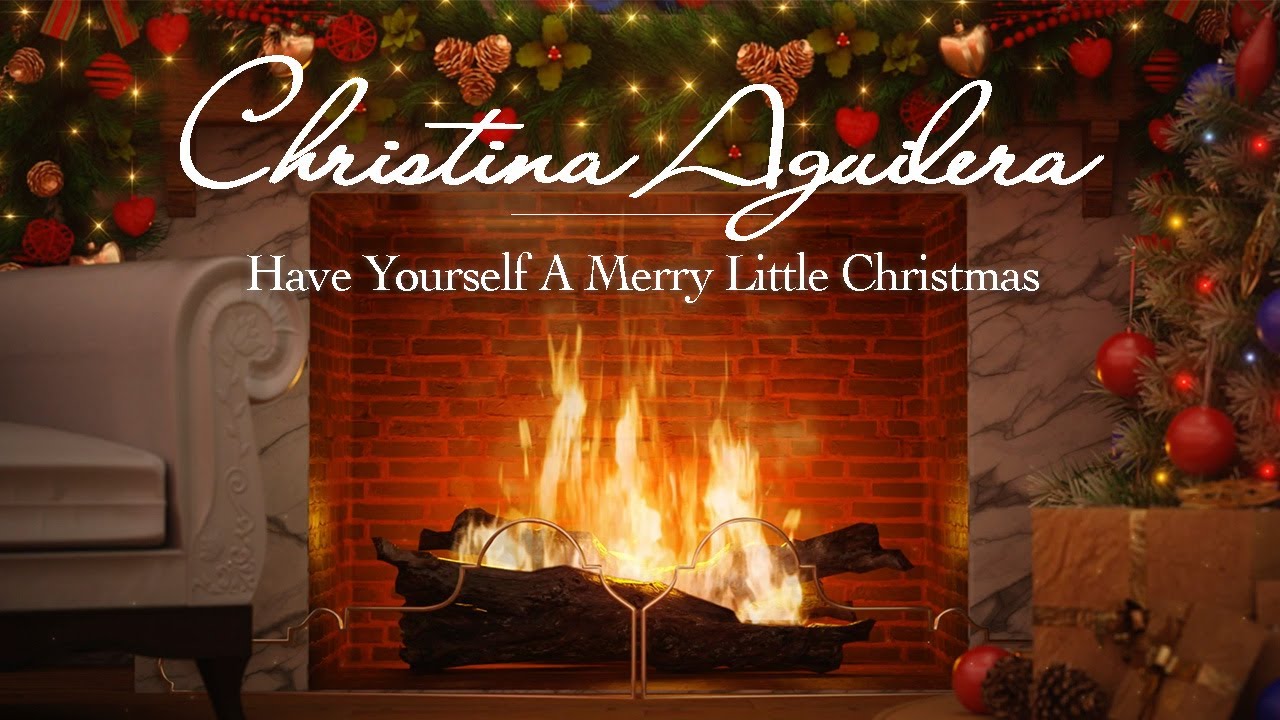 Christina Aguilera - Have Yourself a Merry Little Christmas (Fireplace Video - Christmas Songs)