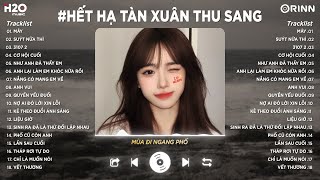 Download lagu Hết Hạ Tàn Xuân Thu Sang Miên Man Đông Ghé Ai Ngờ - Mây Lofi☘️Nhạc Lofi Chill TikTok Hay 2025 mp3