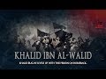 Legacy Of Khalid Ibn Al Walid RA Shaykh Muhammad Abdul Jabbar