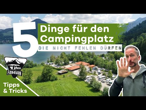 Camping Tipps Für Anfänger - 5 Dinge für Camping- und Stellplatz