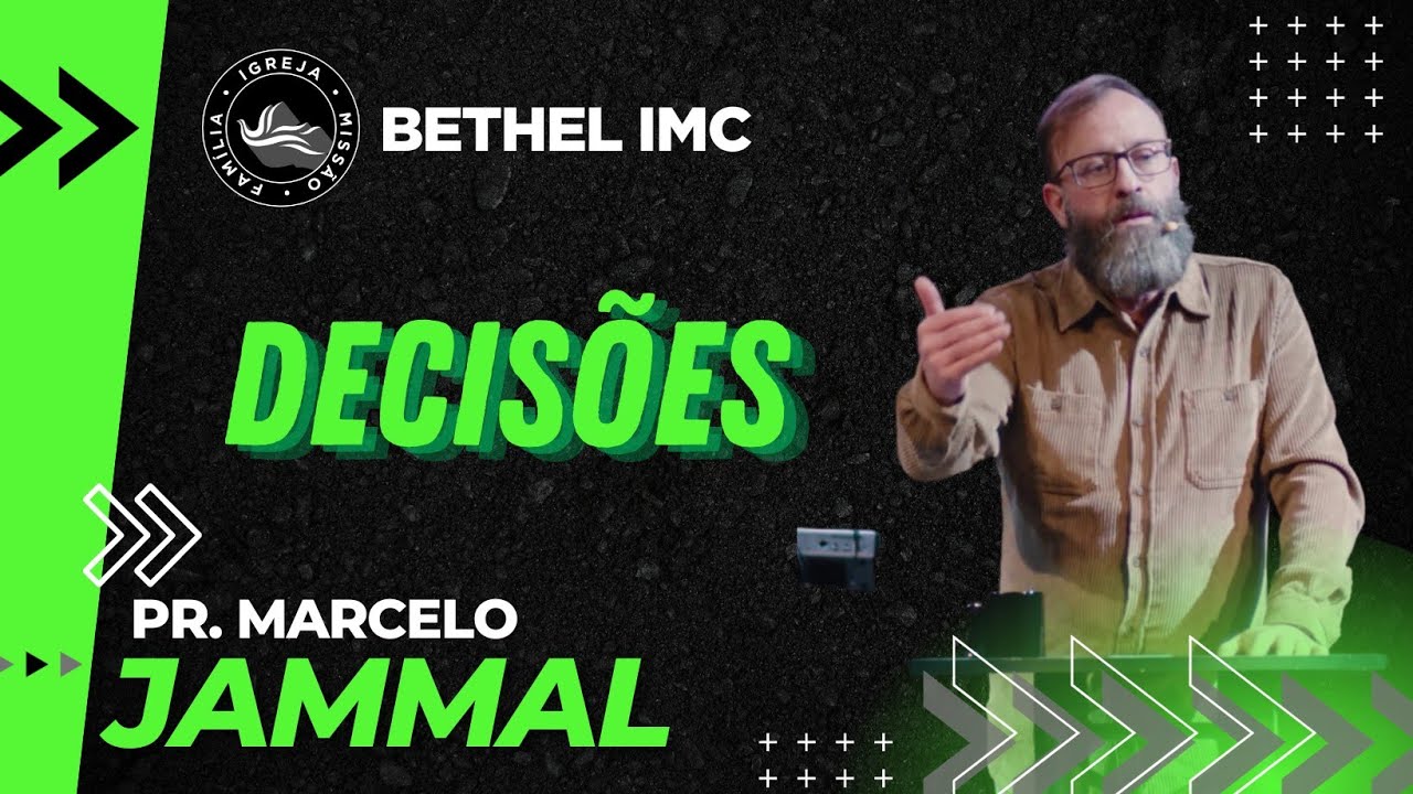 Decisões :: Pr. Marcelo Jammal