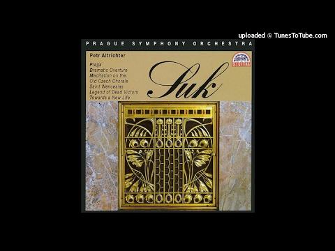 Josef Suk : War Tryptich for orchestra Op. 35 (1914/1919-20)