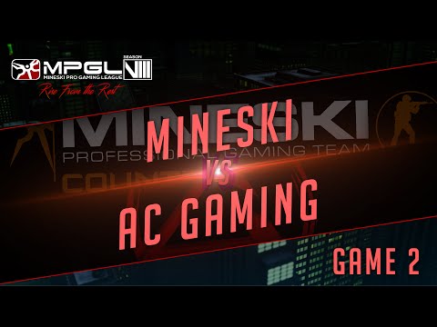 Mineski vs AC Gaming - Mineski Pro Gaming League Season 8 - CS:GO - Game 2 - Playoffs