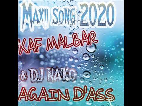 KAF MALBAR & DJ NA'KO AGAIN D'ASS MAXII (2020)