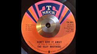 The Isley Brothers - Don't Give It Away