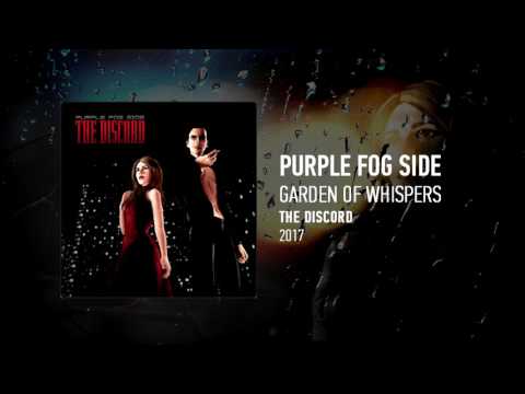 Purple Fog Side  - Garden of Whispers (2017)