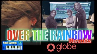 ［DTM REMIX］globe - OVER THE RAINBOW (Cool System Remix)
