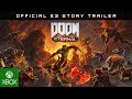 DOOM Eternal – Official E3 Story Trailer