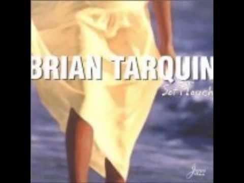 Brian Tarquin - "Darlin Darlin Baby"