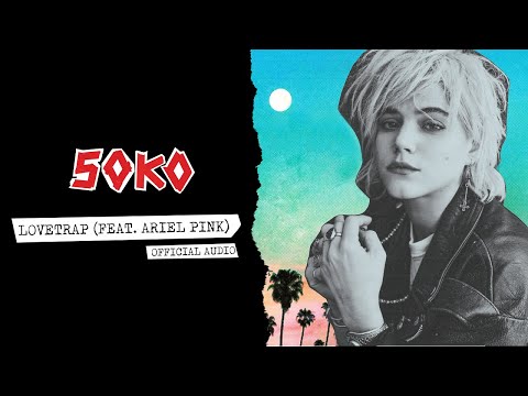 SOKO :: Lovetrap feat. Ariel Pink (Official Audio)