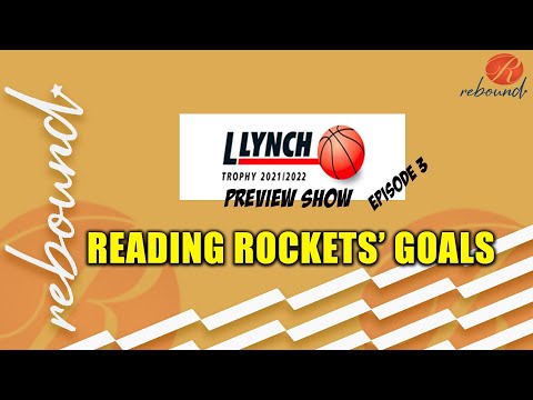 LLYNCH TROPHY PREVIEW SHOW EPISODE 3 | READING ROCKETS' GOALS